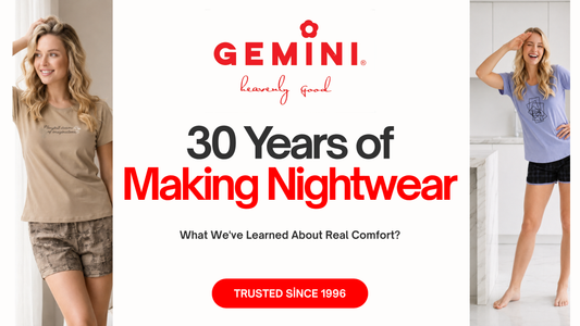 Gemini Nightwear 30-year anniversary blog banner featuring two women in comfortable nightwear and the message “Trusted Since 1996.”